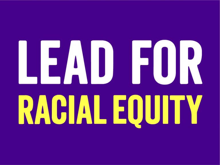 Lead for Racial Equity
