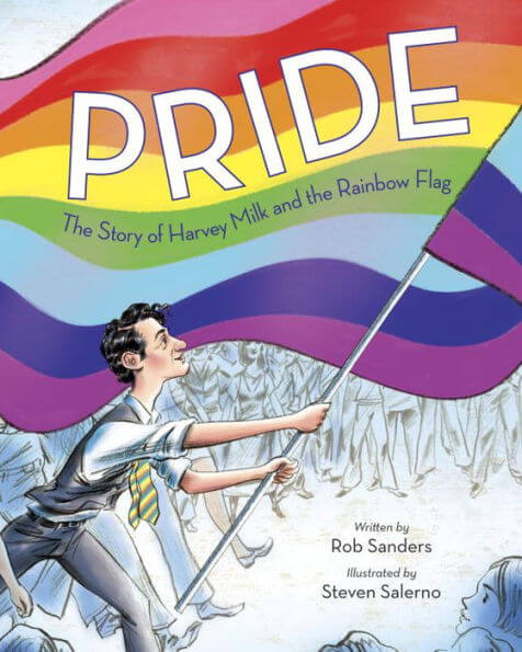 Book cover of Pride: The Story of Harvey Milk and the Rainbow Flag